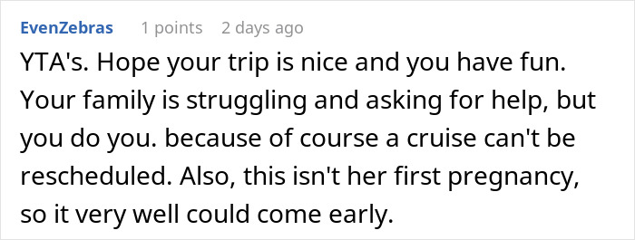 Comment discussing a mom prioritizing a cruise over potential early childbirth, mentioning family struggles.