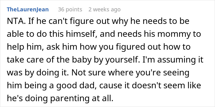 Text criticizing a husband who won’t independently care for their infant son, highlighting a parenting conflict.