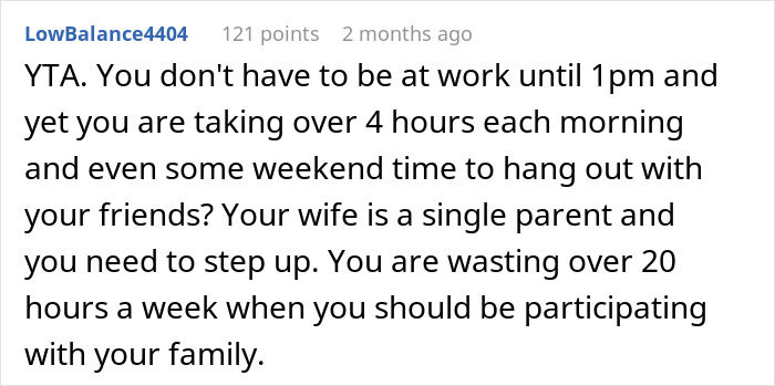 Comment criticizing a husband for spending too much time away from family commitments.