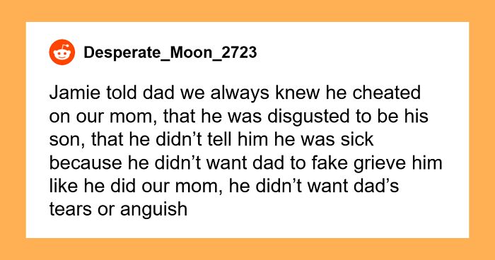 Dad Tries To Edit Dead Son’s Final Words, Son Tells Him To Live With The Guilt Instead