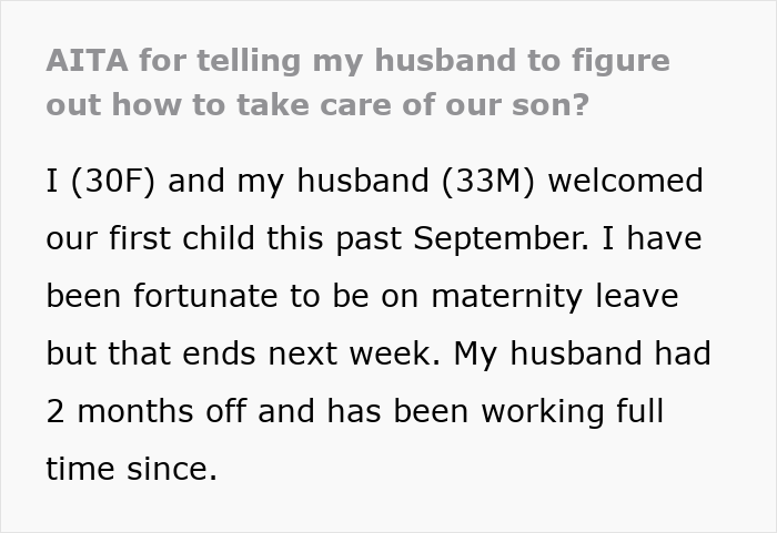 Text discussing husband refusing to care for infant son on his own, leading to drama.