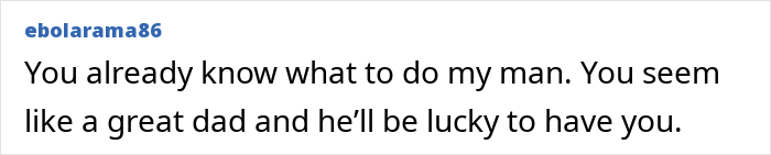 Comment offering support to a single dad considering taking son's best friend into family.