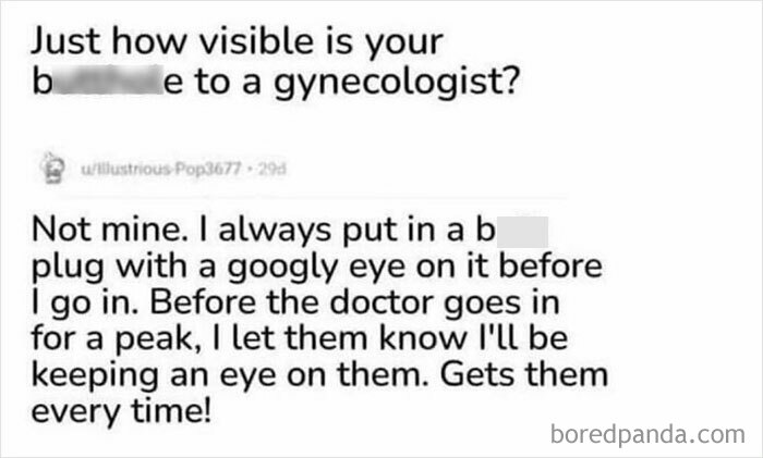 Meme humor for women, joke about a gynecologist visit featuring googly eyes for comedic effect.