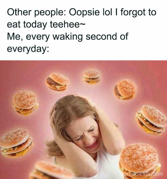 Woman surrounded by floating burgers, humorous meme about forgetting to eat tailored for women.