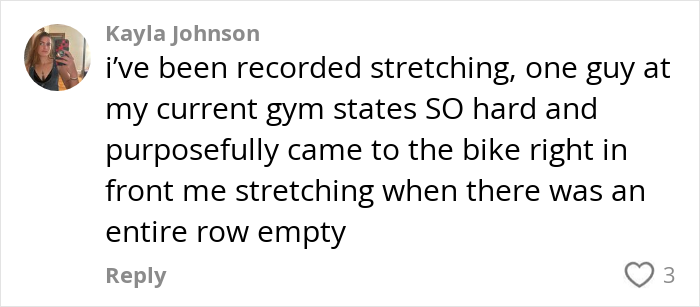 Comment from Kayla Johnson about gym experiences and being watched while stretching.