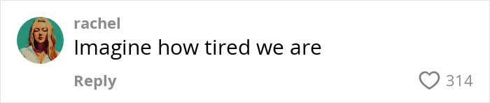 Comment from user Rachel saying, "Imagine how tired we are," related to gym experiences.