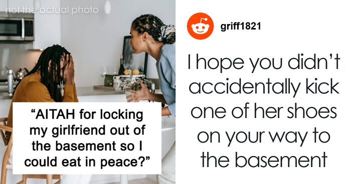 Man Would Rather Eat In The Basement Than With His GF, Internet Questions Why They’re Together