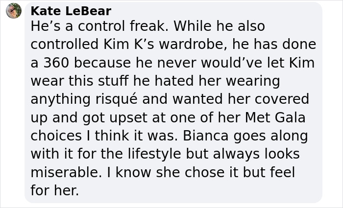 Comment about control in relationships, mentioning Kim, Bianca, and wardrobe choices.