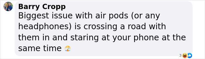 Comment about noise cancelling AirPods being a road safety risk.