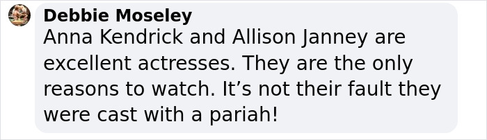 Comment praising Anna Kendrick, mentions Allison Janney, criticizes co-star.