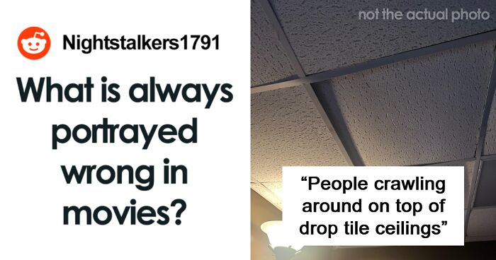 81 Things That Movies And TV Shows Never Portray Right