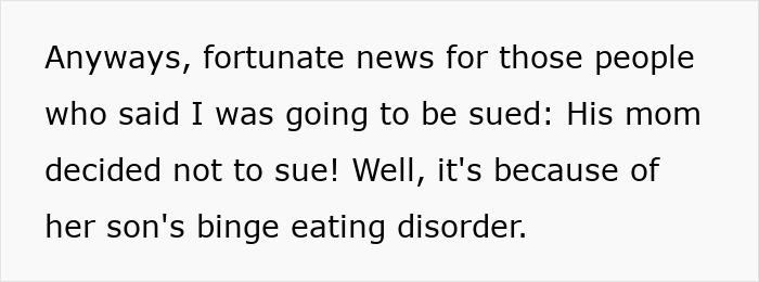 Text about a roommate's binge eating disorder and a decision not to sue, connected to a food-related conflict.