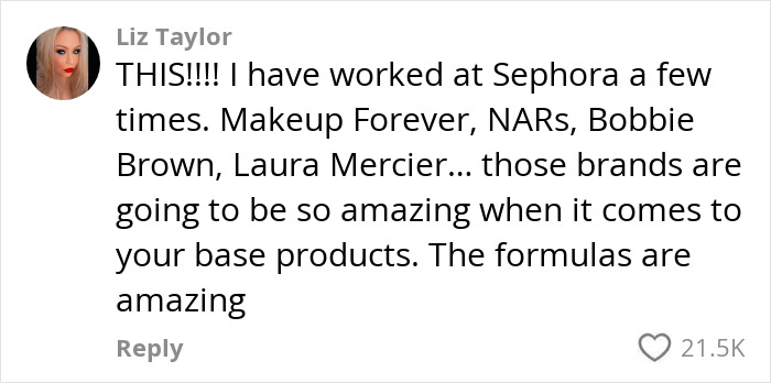 Comment from ex-Sephora employee praising brands like Makeup Forever and NARS for their amazing product formulas.