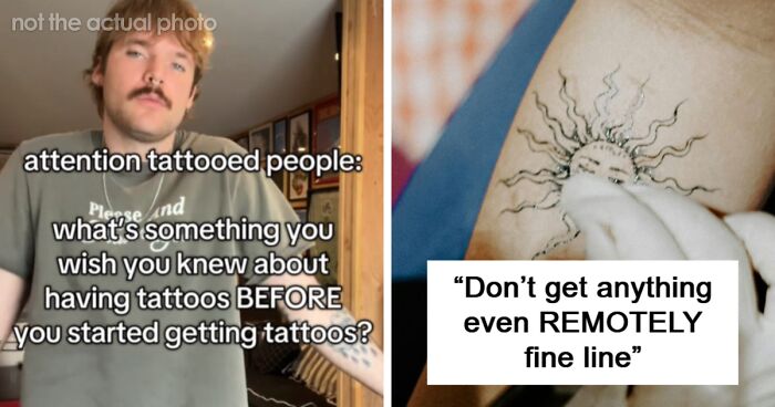 People Share 68 Things They Really Wish They Knew Before Getting Inked