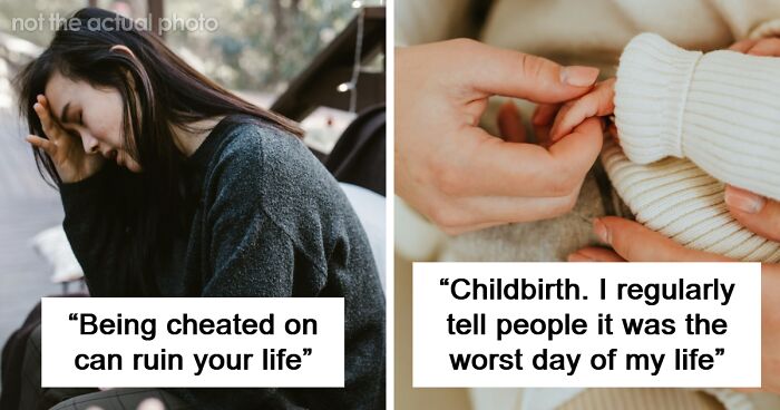 “Childbirth”: 71 Experiences That Are A Lot Worse Than Most Think