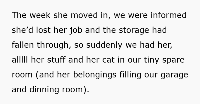 Text describing a woman who moved in temporarily but stayed much longer due to job loss and storage issues.