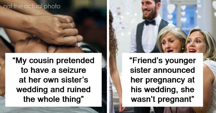 42 Times People's Friends And Relatives Took Attention-Seeking To Shocking Levels