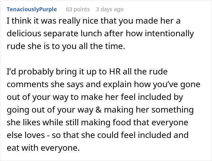 Comment advises addressing coworker's rude cooking critiques and HR intervention.