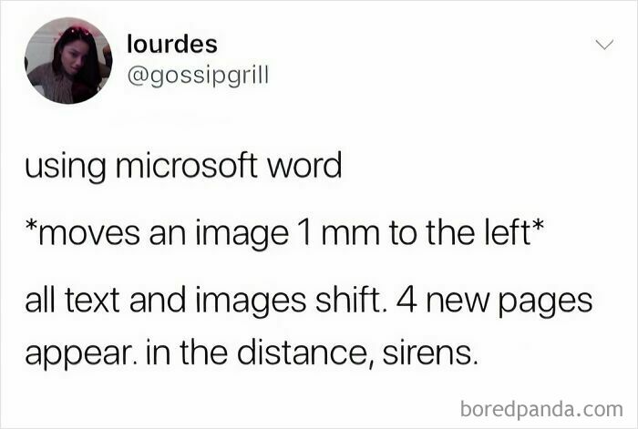 Social media meme about work stresses with Microsoft Word layouts shifting unexpectedly.