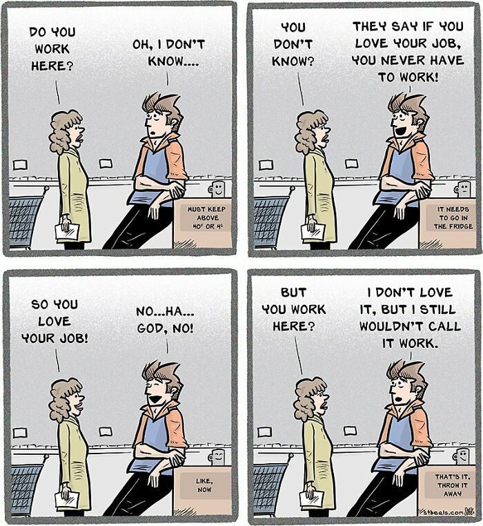 Retail comic by Stephen Beals shows humorous conversation about loving your job while working in a store setting.