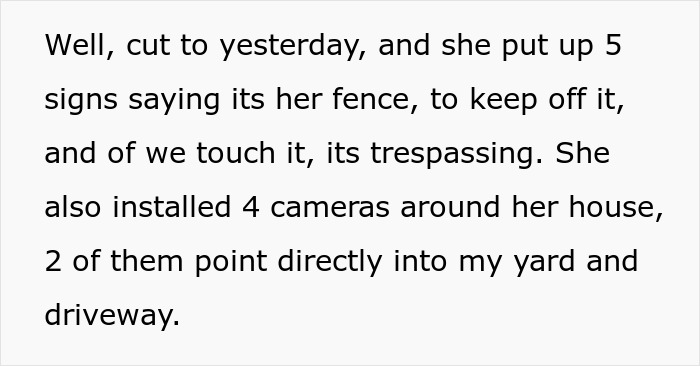 Text describing neighbor's installation of cameras aimed at another person's yard.