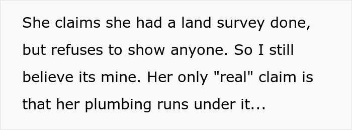 Text from crazy neighbor story about a disputed land survey and plumbing claims.