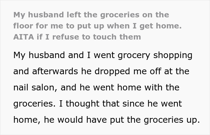 Text excerpt about a woman questioning if she should refuse to put away groceries left by her husband, exploring weaponized incompetence.