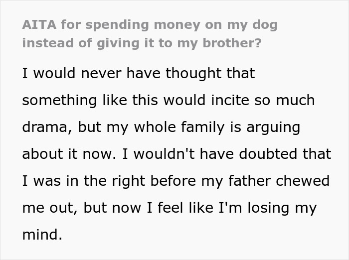 Text questioning spending money on a dog instead of lending it to a brother, sparking family drama.