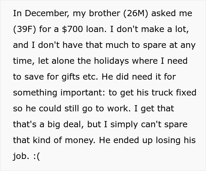 Text narrative about a woman refusing a $700 loan to her brother, causing job loss.