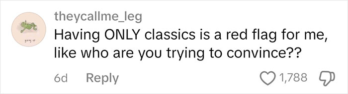 Comment by theycallme_leg about judging people with only classic books, calling it a red flag.