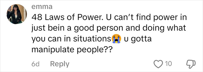 Comment on &ldquo;48 Laws of Power&rdquo; book, questioning the need for manipulation for power.