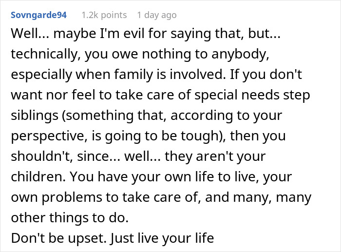 Reddit comment discussing the obligation to care for stepsiblings, emphasizing personal choice and priorities.