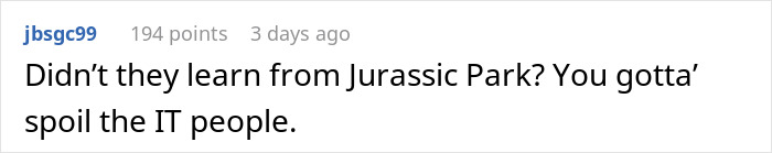 Comment mentioning Jurassic Park and the importance of treating IT staff well.