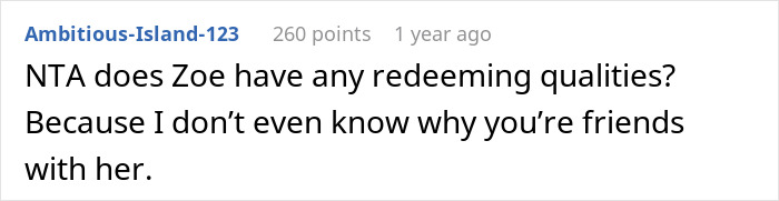 Reddit comment questioning a friend\'s redeeming qualities, relating to childfree friend upset over a holiday event.