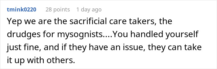 Reddit comment discussing reluctant caretaking responsibility and criticism of misogynists.