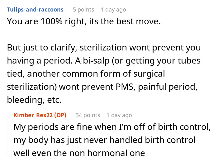 Discussion about sterilization decision against partner's wishes, including effects on periods and birth control experiences.