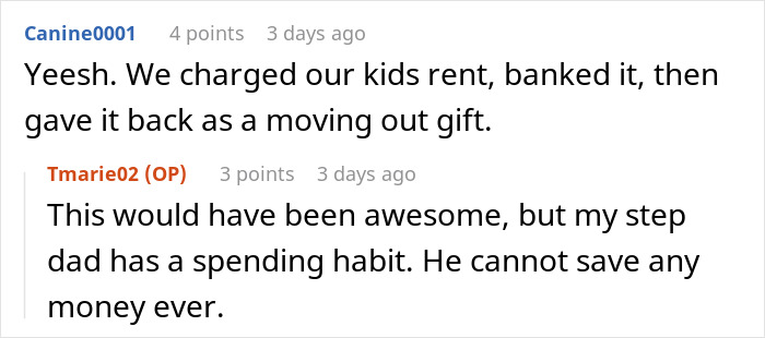 Reddit comments about a man living with his stepdaughter and facing financial challenges due to spending habits.