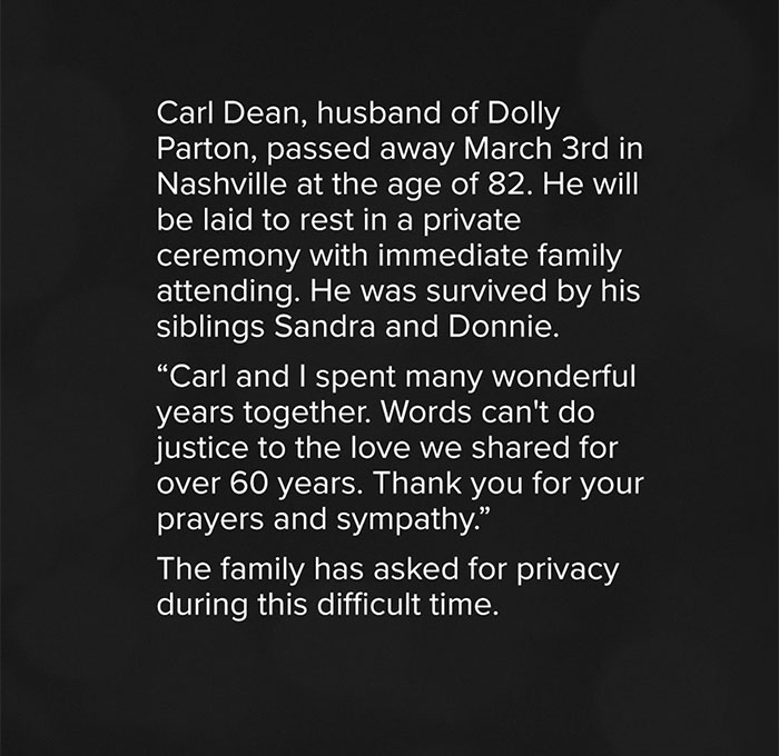 Text tribute to Carl Dean, husband of Dolly Parton, who passed at 82, highlighting their enduring love and request for privacy.