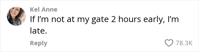 Comment about airport theory trend, emphasizing early arrival at the gate.