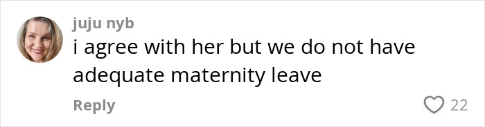 Comment discussing concerns about young kids in daycare due to inadequate maternity leave policy.