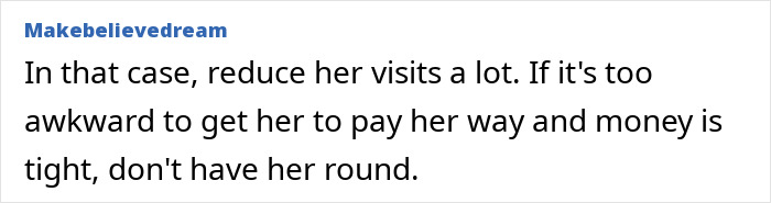 Comment advising on reducing visits due to MIL's wallet absence when bills arrive.